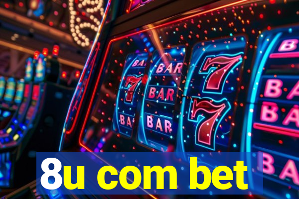 8u com bet